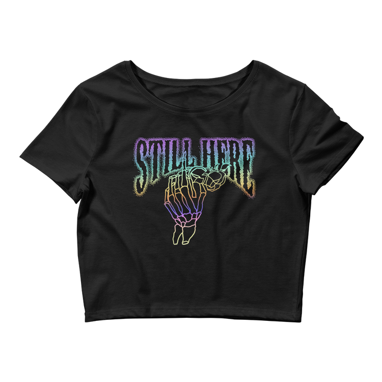 Womens "Still Here" Crop Tee