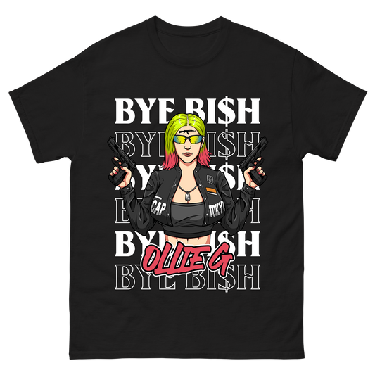 "Bye Bish" T-shirt
