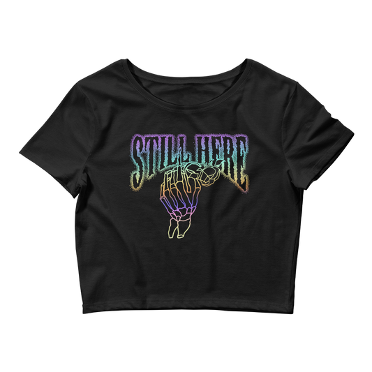 Womens "Still Here" Crop Tee
